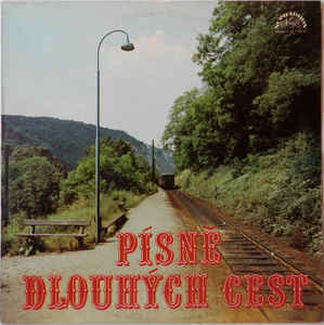 Various Artists - Písně Dlouhých Cest