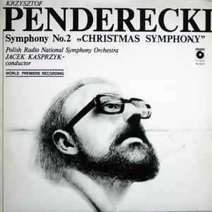 Krzysztof Penderecki - Symphony No. 2 „Christmas Symphony“