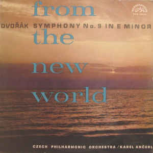 Antonín Dvořák - From The New World (Symphony No. 9 In E Minor)