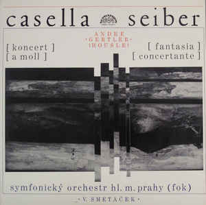 Various Artists - Casella / Seiber - Koncert A Moll / Fantasia Concertante