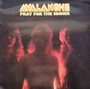 Avalanche - Pray For The Sinner