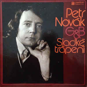 Petr Novák, G&B - Sladké trápení