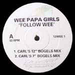 Wee Papa Girls - Follow Wee