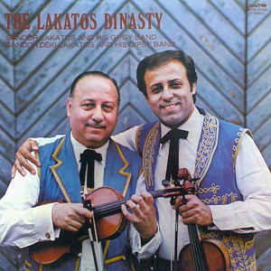 Sándor Lakatos And His Gipsy Band - The Lakatos Dinasty