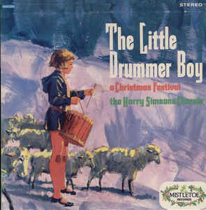 The Harry Simeone Chorale - The Little Drummer Boy: A Christmas Festival