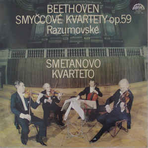 Ludwig van Beethoven - Smyčcové Kvartety Op.59 Razumovské