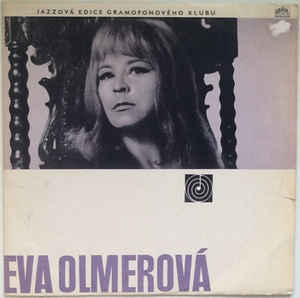 Eva Olmerová - Eva Olmerová