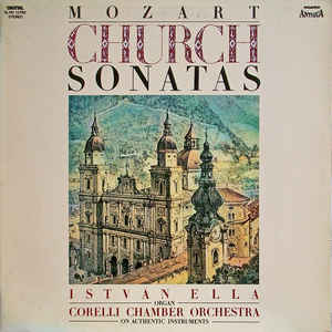 Wolfgang Amadeus Mozart - Church Sonatas