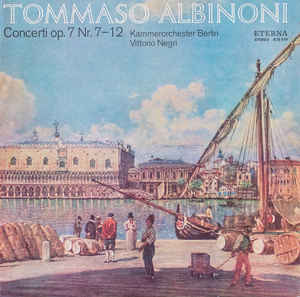 Tommaso Albinoni - Concerti Op. 7 Nr. 7-12