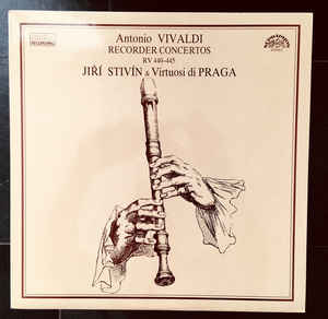 Antonio Vivaldi - Antonio Vivaldi Recorder Concertos Rv 440 - 445