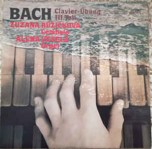 Johann Sebastian Bach - Clavier-Übung III. Teil