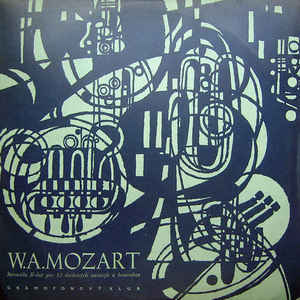 Wolfgang Amadeus Mozart - Serenáda B-Dur Pro 12 Dechových Nástrojů A Kontrabas