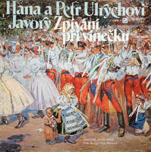 Hana a Petr Ulrychovi, Javory - Zpívání při vínečku (Singing With Wine)