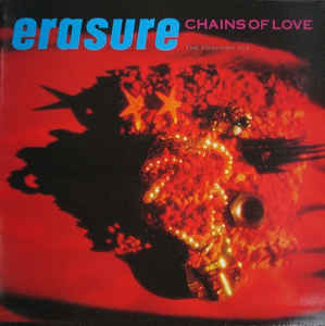 Erasure - Chains Of Love