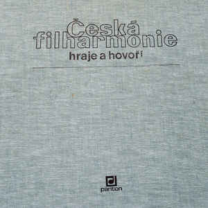 Česká Filharmonie - Česká Filharmonie hraje a hovoří