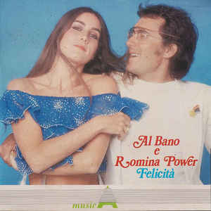 Al Bano & Romina Power - Felicità