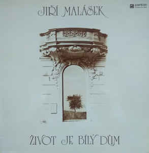 Jiří Malásek - Život je bílý dům