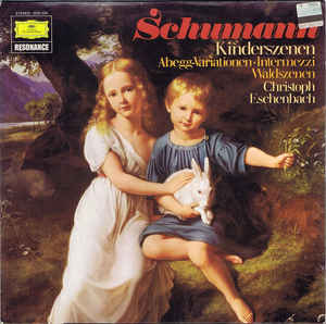 Robert Schumann - Kinderszenen - Abegg Variationen - Intermezzi - Waldszenen