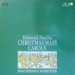Edmund Pascha - Christmas Mass / Carols