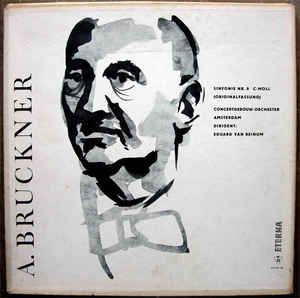 Anton Bruckner - Sinfonie Nr. 8 C-Moll (Originalfassung)