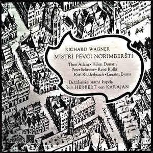 Richard Wagner - Mistři Pěvci Norimberští (Die Meistersinger von Nürnberg)