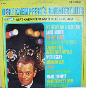 Bert Kaempfert And His Orchestra - Bert Kaempfert's Greatest Hits