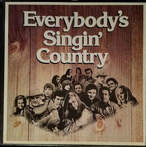 Various Artists - Everybody's Singin' Country