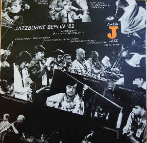 Various Artists - Jazzbühne Berlin '82