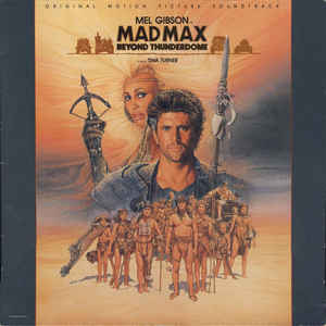 Various Artists - Mad Max - Beyond Thunderdome - Original Motion Picture Soundtrack