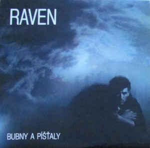 Raven - Bubny a píšťaly