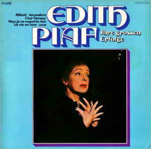 Edith Piaf - Ihre Grossen Erfolge