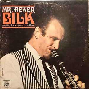 Mr. Acker Bilk And His Paramount Jazz Band - Mr. Acker Bilk And His Paramount Jazz Band
