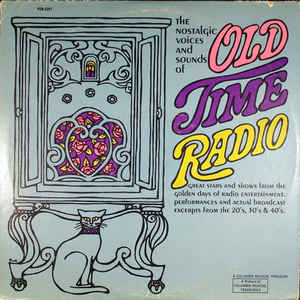 Various Artists - The Nostalgic Voices And Sounds Of Old Time Radio