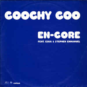 En-Core - Coochy Coo