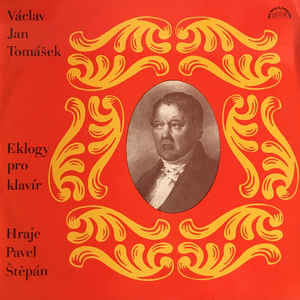Václav Jan Tomášek - Eklogy pro klavír