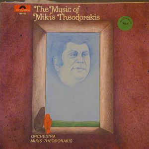 Mikis Theodorakis - The Music Of Mikis Theodorakis