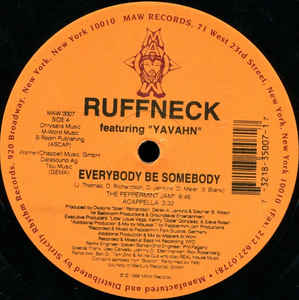 Ruffneck - Everybody Be Somebody