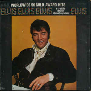 Elvis Presley - Worldwide 50 Gold Award Hits