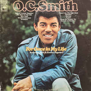 O.C.Smith - For Once In My Life