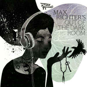 Max Richter - Out Of The Dark Room