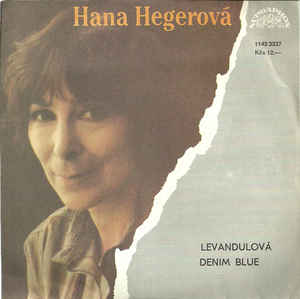 Hana Hegerová - Levandulová / Denim Blue