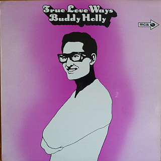 Buddy Holly - True Love Ways