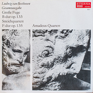 Ludwig van Beethoven - Große Fuge B-dur Op. 133 / Streichquartett F-dur Op. 135