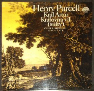 Henry Purcell - Král Artur, Královna Víl (Suity)