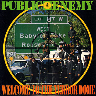 Public Enemy - Welcome To The Terror Dome