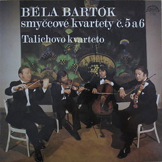 Béla Bartók - Smyčcové kvartety č. 5 a 6