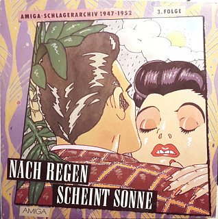 Various Artists - Nach Regen Scheint Sonne (Amiga - Schlagerarchiv 1947 - 1952 3. Folge)