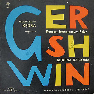 George Gershwin - Koncert Fortepianowy F-Dur (Piano Concerto In F Major) / Błękitna Rapsodia (Rhapsody In Blue)