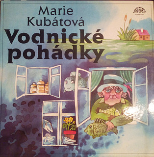 Marie Kubátová - Vodnické pohádky