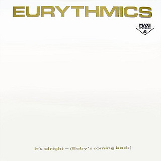 Eurythmics - It's Alright (Baby's Coming Back)